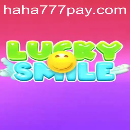 Explore the Exciting World of LuckySmile with HAHA777.COM